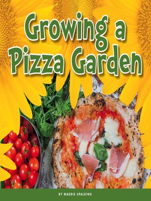 cover image of Growing a Pizza Garden